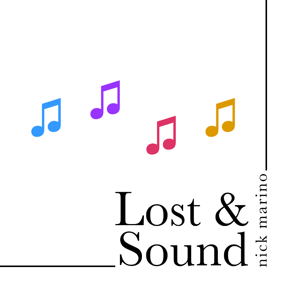 Lost & Sound by Nick Marino